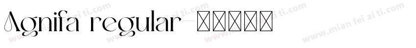 Agnifa regular字体转换